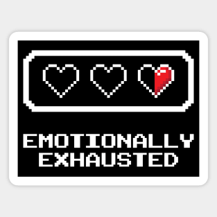 Emotionally Exhausted Magnet